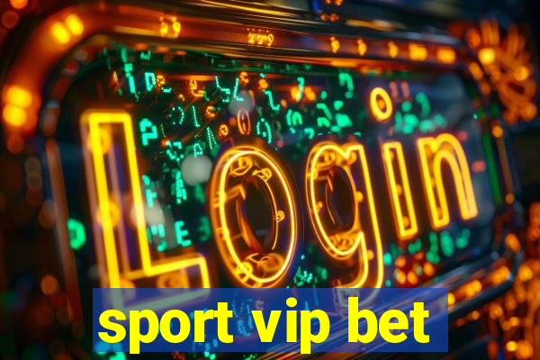 sport vip bet